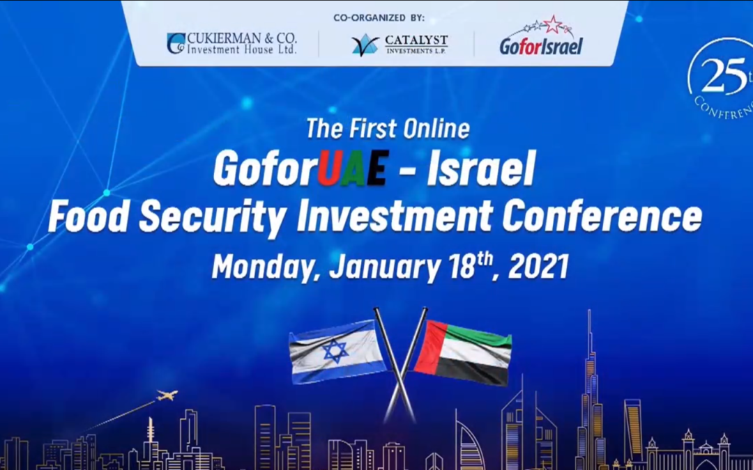 The First Online Gofor UAE – ISRAEL Food Security Investment Conference